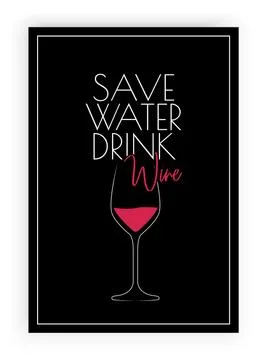 Save water drink wine, vector. Scandinavian art design. Stock Illustration