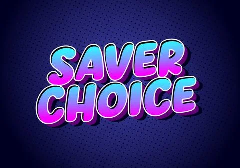 Saver choice colorful gradient text dark background 스톡 일러스트