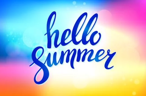 Say Hello to Summer vector illustration on blur background. Fun quote. Hand.. Illustrazione stock