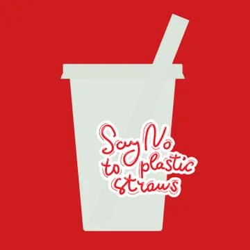 Say no to plastic straws. Red text, calligraphy, lettering, doodle by hand, g Stock Illustration