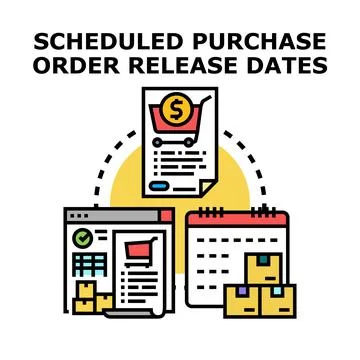 Scheduled purchase order release dates concept Stock Illustration