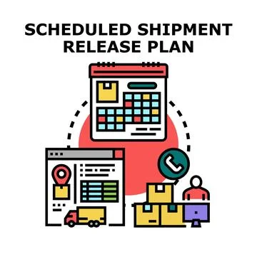 Scheduled shipment release plan for logistics management Stock Illustration