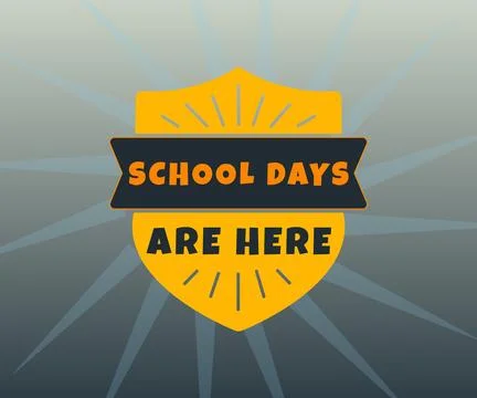 School days are here badge design in yellow and black with rays background Illustrazione stock