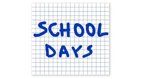 School days message handwritten in blue ink on a piece of squared paper Stock Illustration