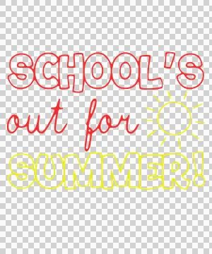 Of School Summer School S Out For Summer text and sun Stock Illustration