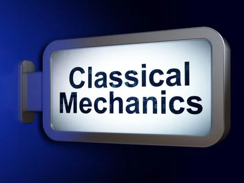 Science concept: Classical Mechanics on billboard background Ilustração Stock