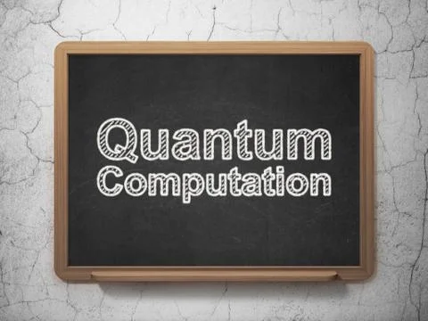 Science concept: Quantum Computation on chalkboard background Stock Illustration