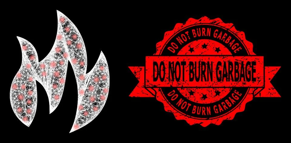 Scratched Do Not Burn Garbage Seal and Bright Polygonal Network Fire with Stock Illustration