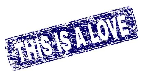 Scratched THIS IS A LOVE Framed Rounded Rectangle Stamp Illustrazione stock