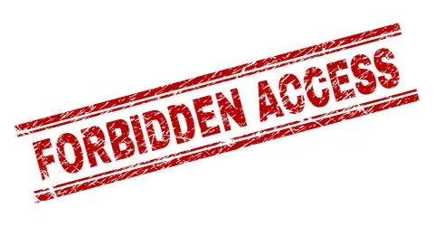 Scratched Textured FORBIDDEN ACCESS Stamp Seal Stock Illustration