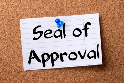 Seal of Approval - teared note paper pinned on bulletin board Stock Photos