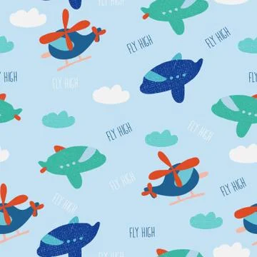 Seamless pattern of cute helicopter, airplane, cloud and text Fly High. Stock Illustration