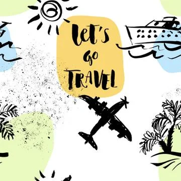 Seamless pattern. Inscription Lets go travel, adventure lettering. Vector Stock Illustration