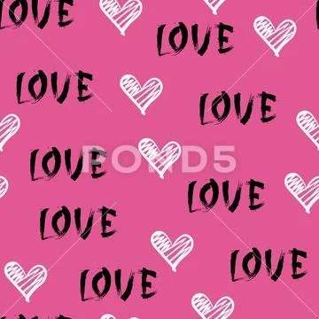 Seamless Pattern With Sketch Hearts And Love Lettering Valentines