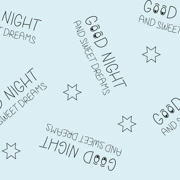 Seamless Pattern With A Wish Good Night, Sleepy Eyes And Stars. Stock Illustration