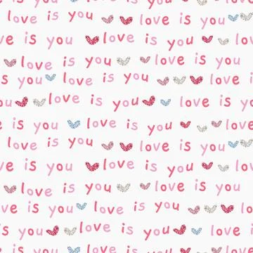 Seamless valentine pattern background with heart and words , love is you Stock Illustration