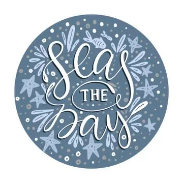 Seas the day. Vector card. Stock Illustration