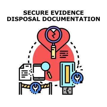 Secure evidence disposal documentation process concept 스톡 일러스트