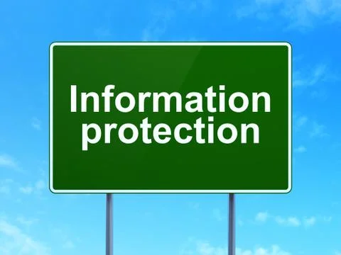 Security concept: Information Protection on road sign background Stock Illustration