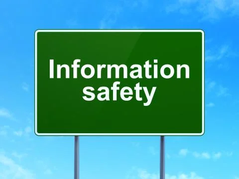Security concept: Information Safety on road sign background Stock Illustration