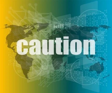 Security concept: word caution on digital touch screen Stock Illustration