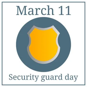 Security guard day. March 11. March holiday calendar. Vector shield icon. Vector Stock Illustration