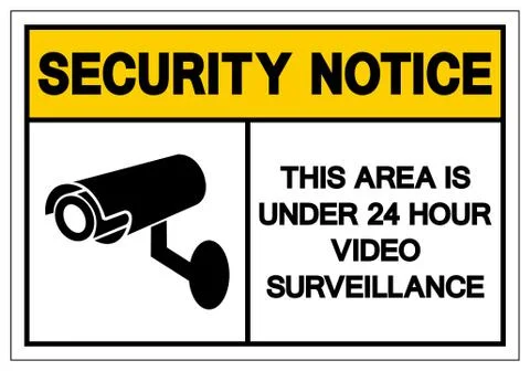 Security Notice This Area Is Under 24 Hour Video Surveillance Symbol Sign, Ve Stock Illustration