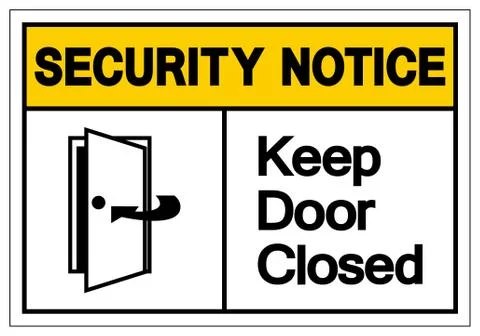 Security Notice Keep Door Closed Symbol Sign, Vector Illustration, Isolated O Stock Illustration