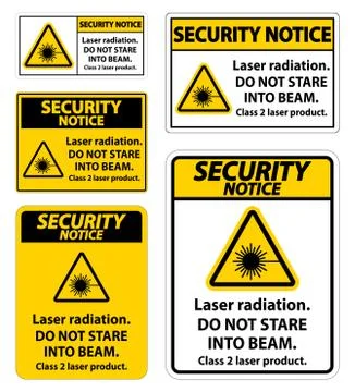Security Notice Laser radiation,do not stare into beam,class 2 laser product  Stock Illustration