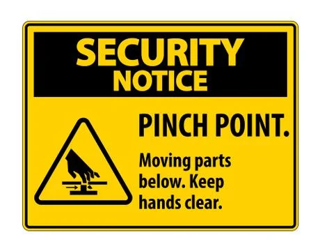 Security Notice Pinch Point, Moving Parts Below, Keep Hands Clear Symbol Sign Stock Illustration