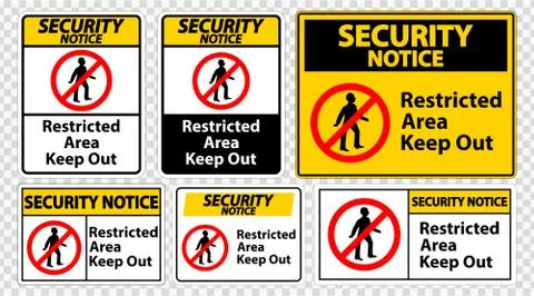 Security Notice Restricted Area Keep Out Symbol Sign Isolate on transparent B Stock Illustration
