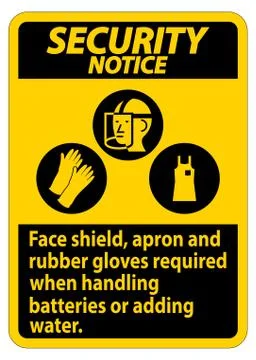 Security Notice Sign Face Shield, Apron And Rubber Gloves Required When Handl Stock Illustration