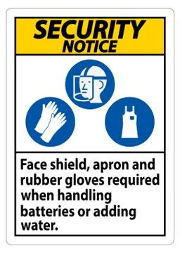 Security Notice Sign Face Shield, Apron And Rubber Gloves Required When Handl Stock Illustration