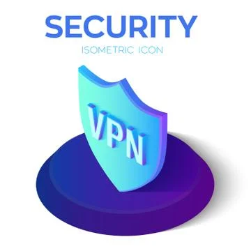 Security Shield Isometric Icon. VPN - virtual private network icon. 3D Isomet Illustrazione stock