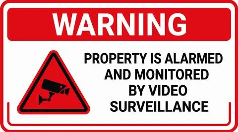 Security warning sign board indicating property is alarmed and monitored by.. Stock Illustration
