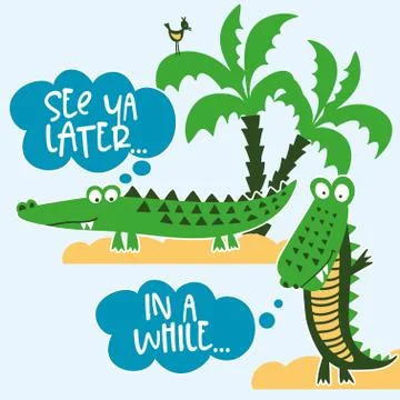 See you later alligator, in a while crocodile! - funny doodle alligator. Illustrazione stock