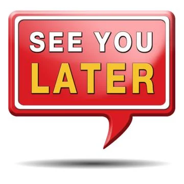 See you later Stock Illustration