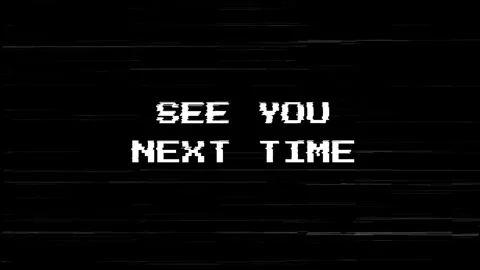 See You Next Time Glitch Text Animation with Digital Distortion on Black Stock Footage 331973353