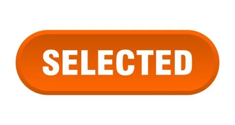 Selected button. selected rounded orange sign. selected Illustrazione stock
