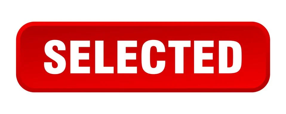 Selected button. selected square 3d push button Illustrazione stock