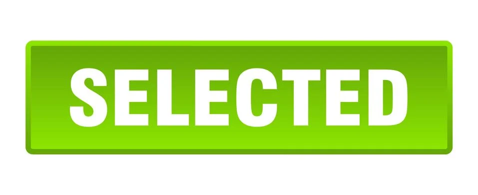 Selected button. selected square green push button Stock Illustration