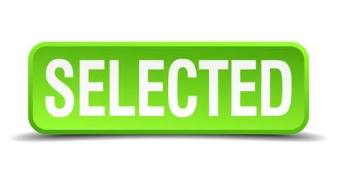 Selected green 3d realistic square isolated button Illustrazione stock