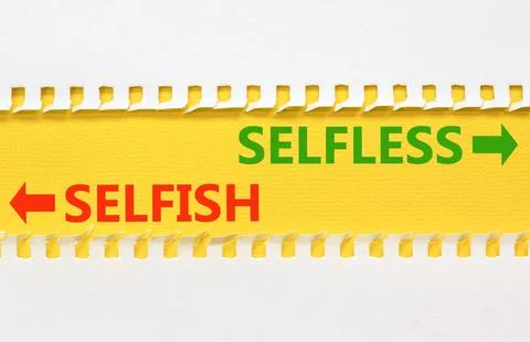 Selfless instead selfish words symbol. Concept words Selfless Selfish on be.. Fotos de archivo