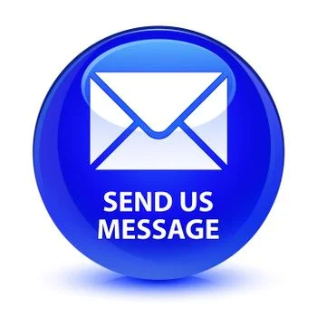 Send us message glassy blue round button Stock Illustration