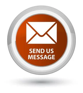 Send us message prime brown round button Stock Illustration