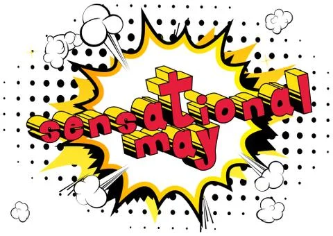 Sensational May - Comic book style word on abstract background. Stock Illustration