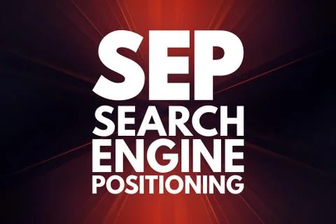 SEP - Search Engine Positioning acronym, technology concept background Stock Illustration