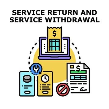 Service return and withdrawal process concept vector Stock Illustration