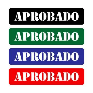 Set of Aprobado stamp symbol, label sticker sign button, text banner vector i Stock Illustration