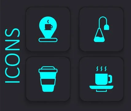 Set Coffee cup, Location with coffee, Tea bag and to go icon. Black square .. Stock Illustration